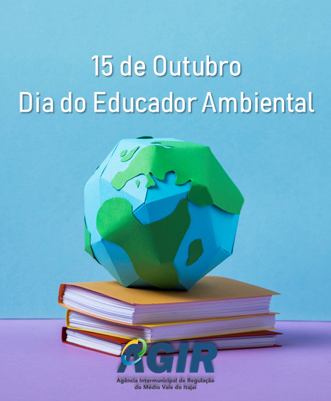 15 de Outubro - Dia do Educador Ambiental